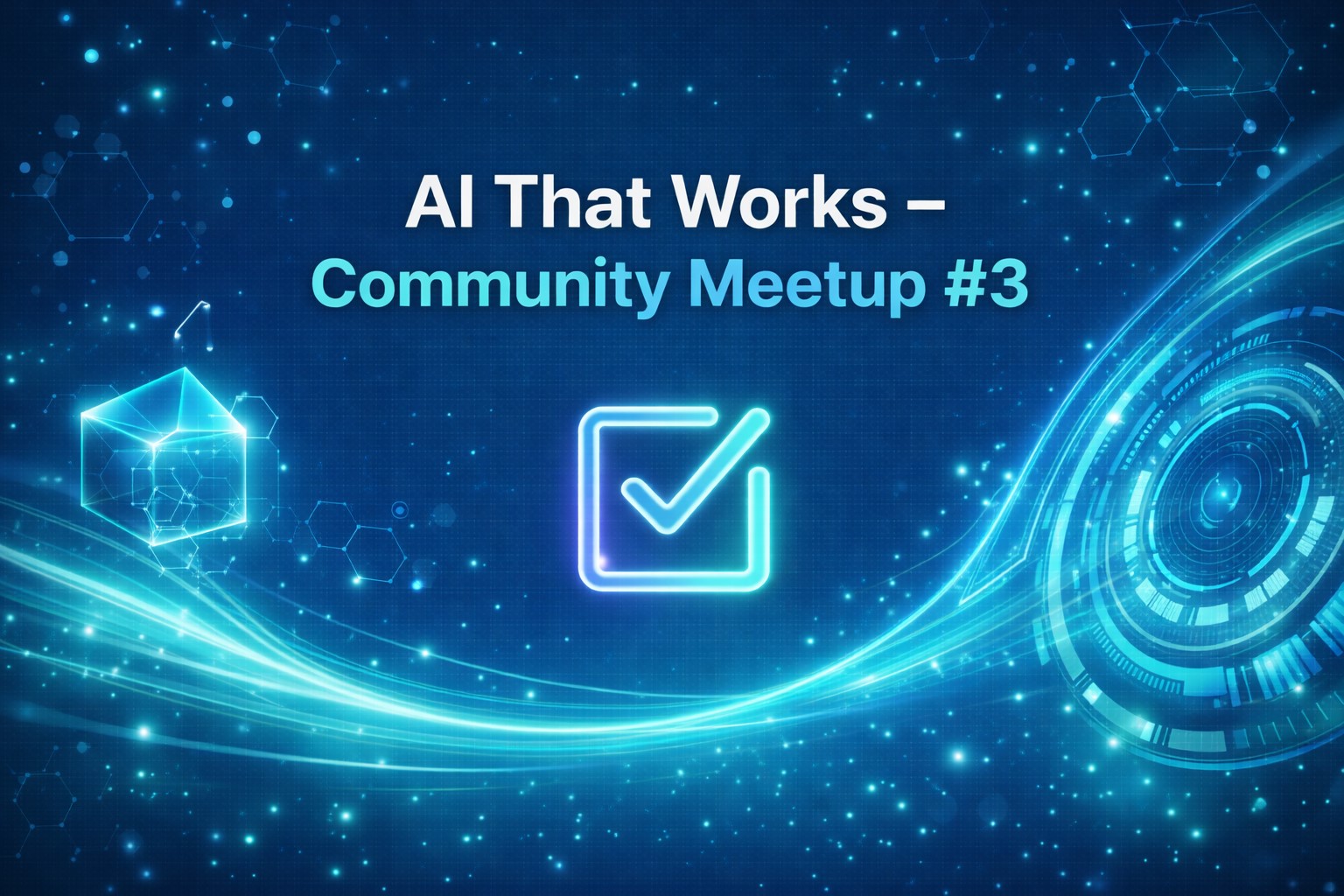 AI That Works - Meetup #3 / Listopad
