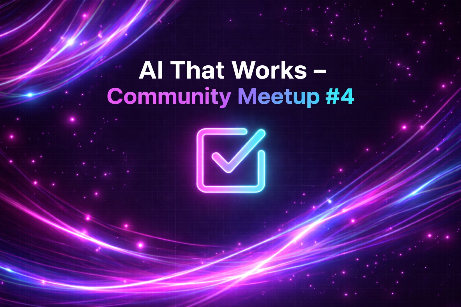 AI That Works - Meetup #4 / Leden